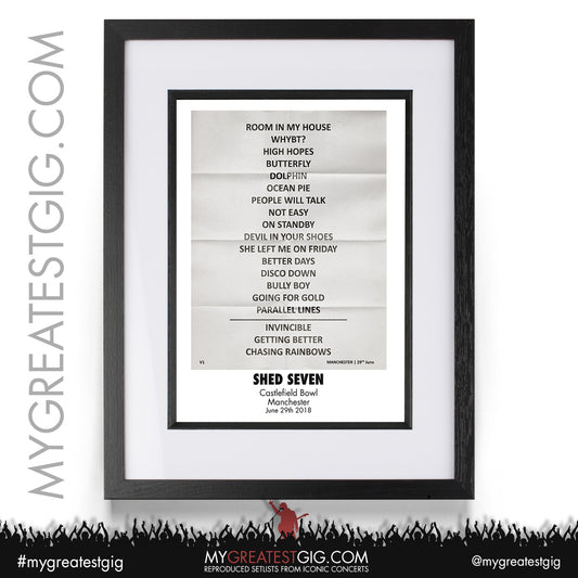 Shed Seven - Manchester - June 29th 2018 Recreated Setlist Poster