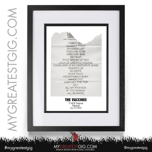 The Vaccines - Y NOT Festival - July 31st 2022 Replica Setlist Poster